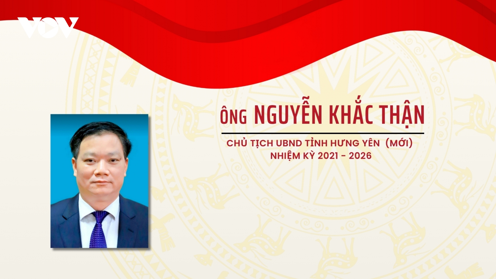 Chân dung ông Nguyễn Khắc Thận, Chủ tịch UBND tỉnh Hưng Yên (mới)